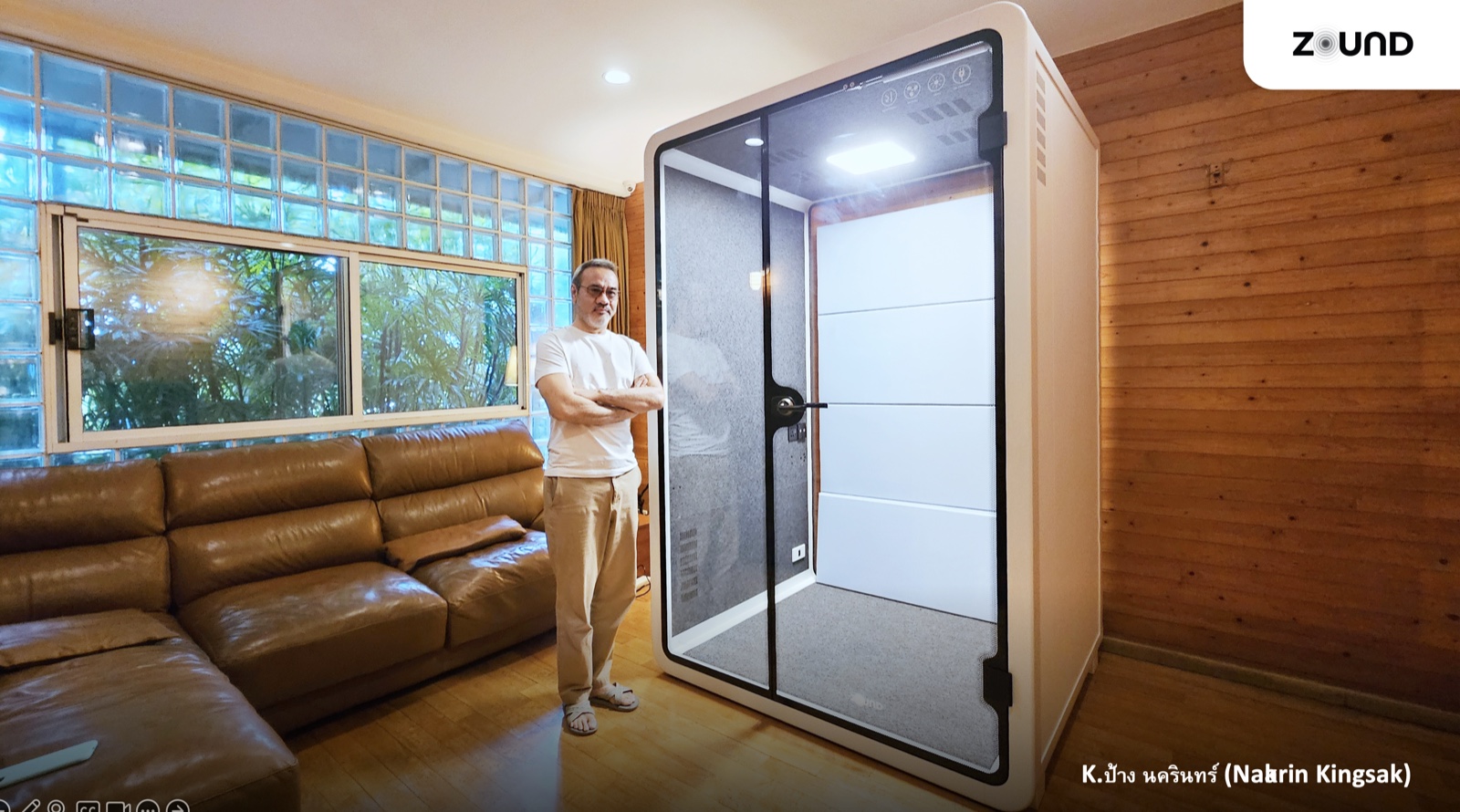ZOUND pod at the home of Nakrin Kingsak